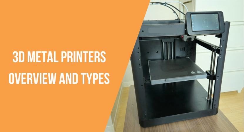 7 output methods for metal 3D printers