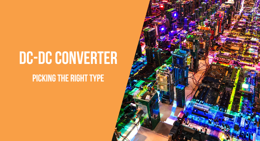 DCDC Converter Choosing Criteria