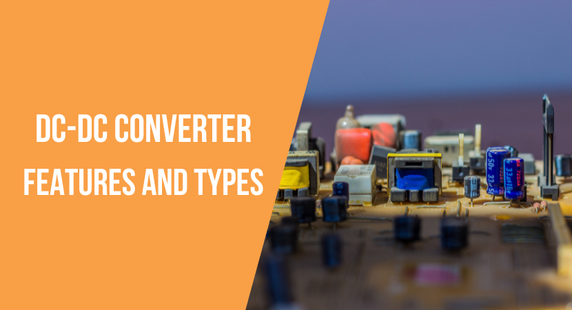 DCDC Converter Features and Types