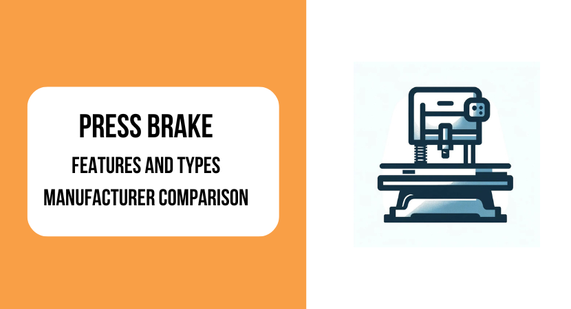 Press Brake Overview